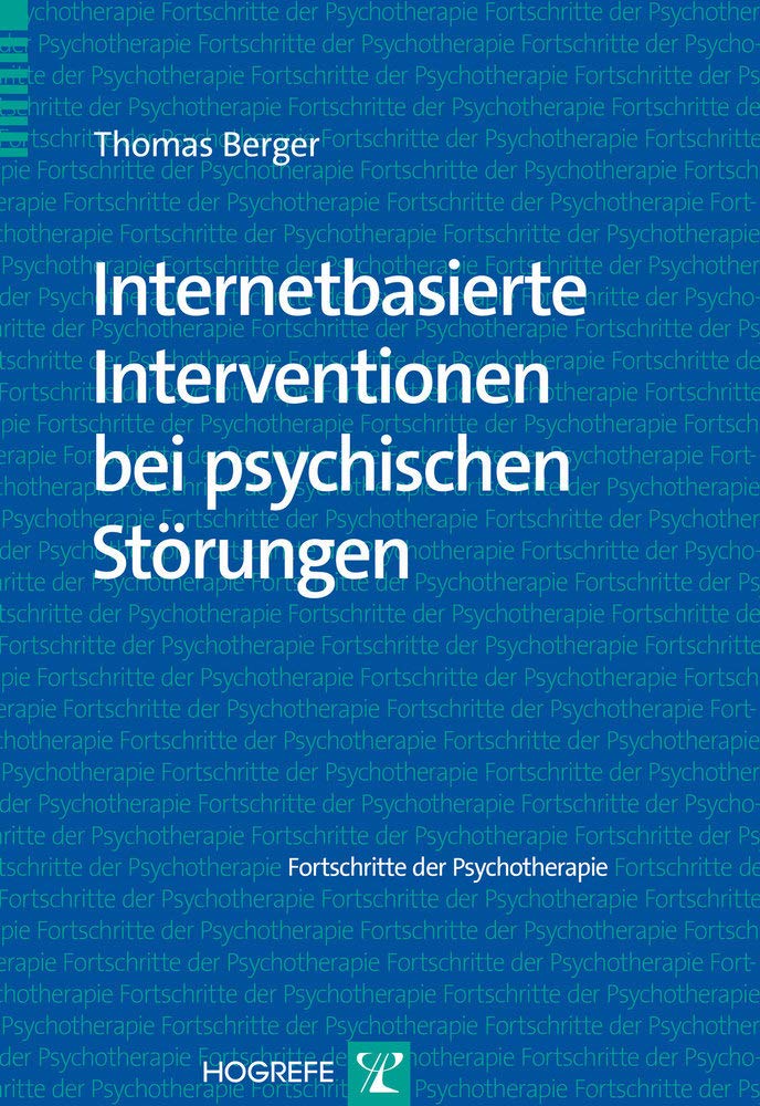 Internetbasierte Interventionen bei psychischen Störungen Medicine