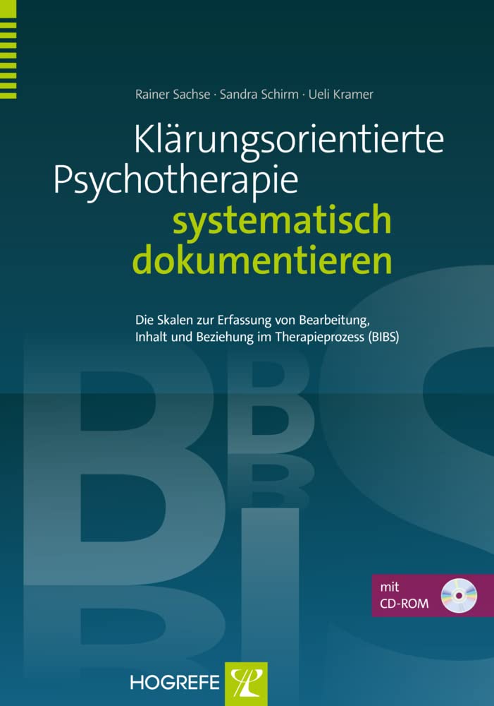 Klärungsorientierte Psychotherapie systematisch dokumentieren: Die Skalen zur Erfassung von Bearbeitung, Inhalt und Beziehung im Therapieprozess (BIBS) Medicine
