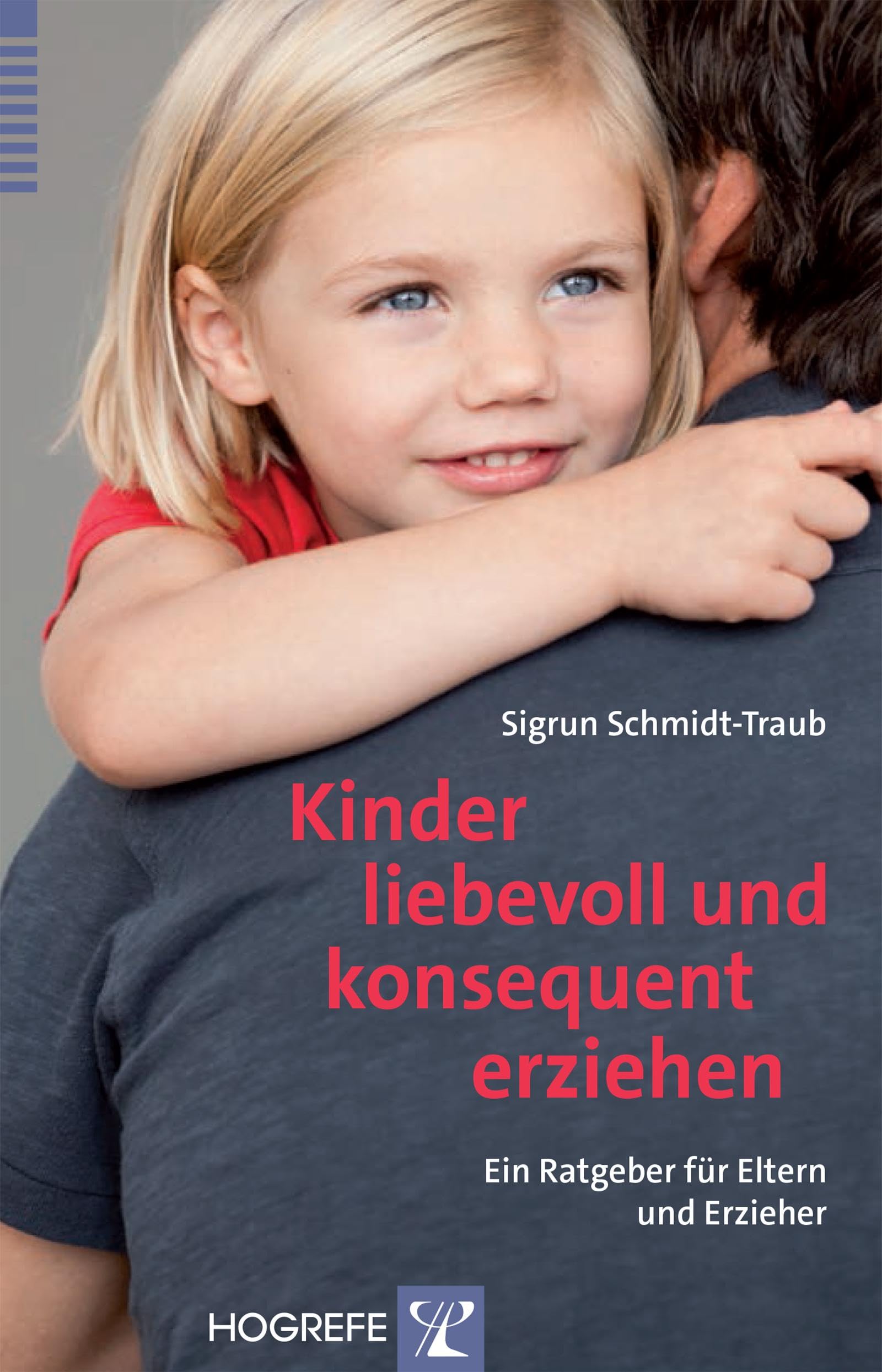 Kinder liebevoll und konsequent erziehen Medicine