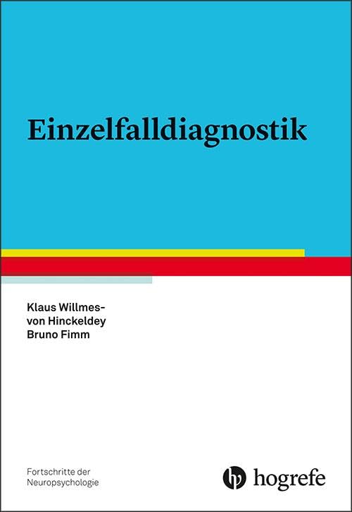 Einzelfalldiagnostik (Fortschritte der Neuropsychologie) Medicine