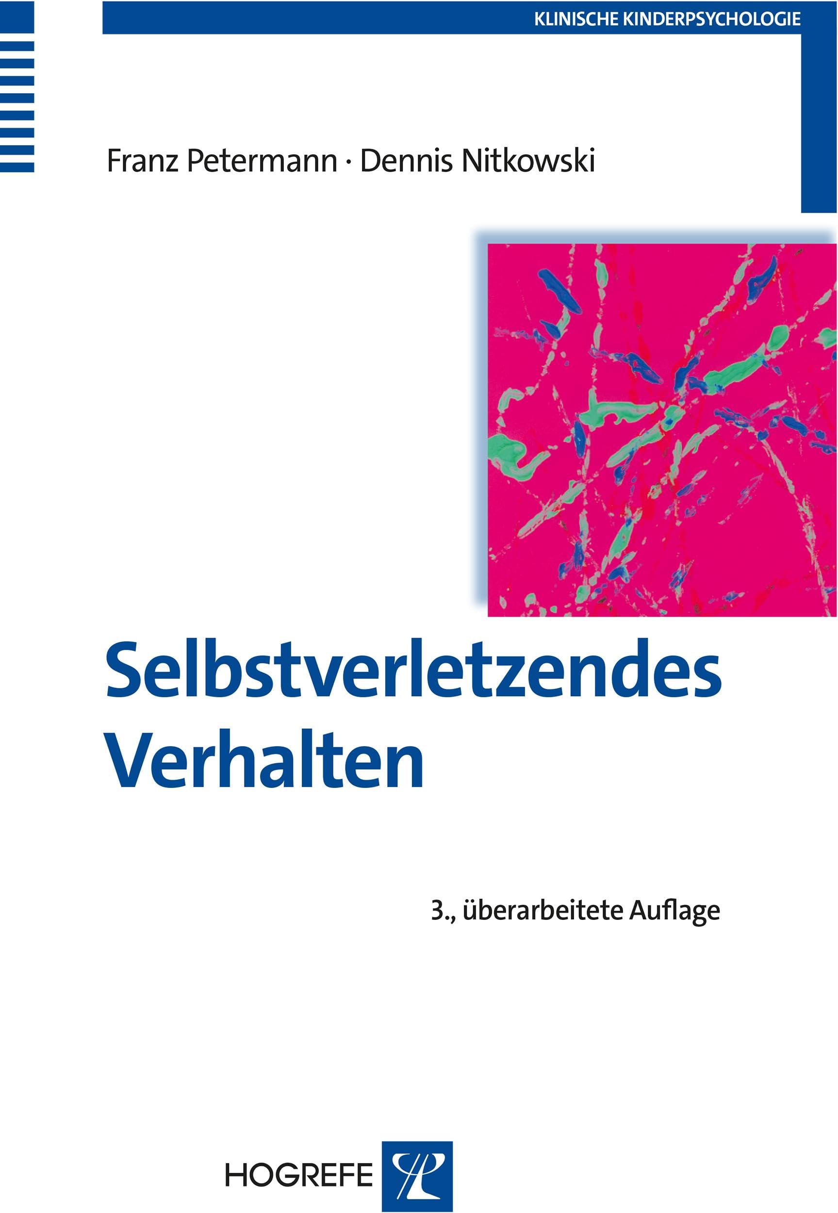 Selbstverletzendes Verhalten: Erscheinungsformen, Ursachen und Interventionsmöglichkeiten (Klinische Kinderpsychologie) Medicine