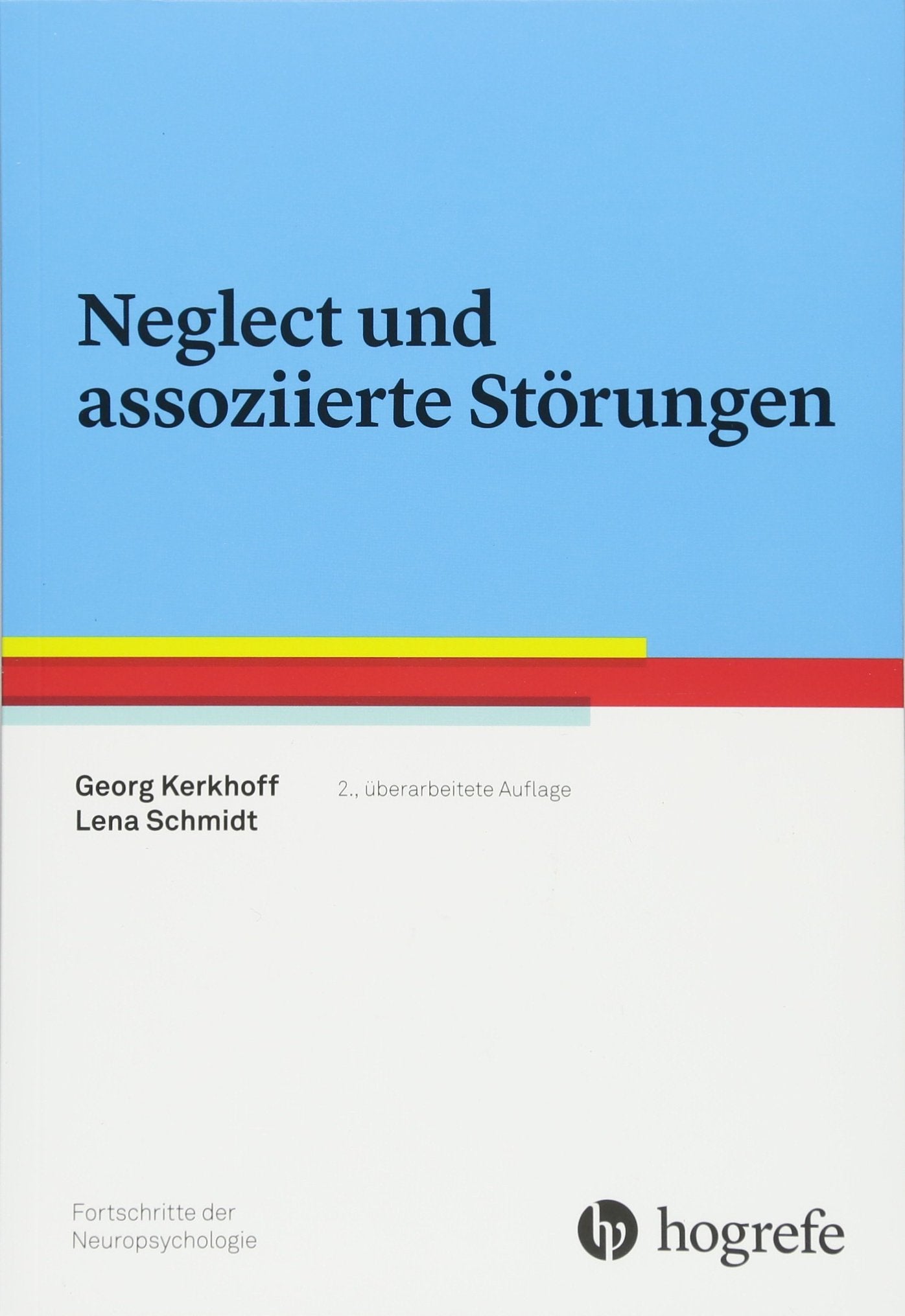 Neglect und assoziierte Störungen Medicine