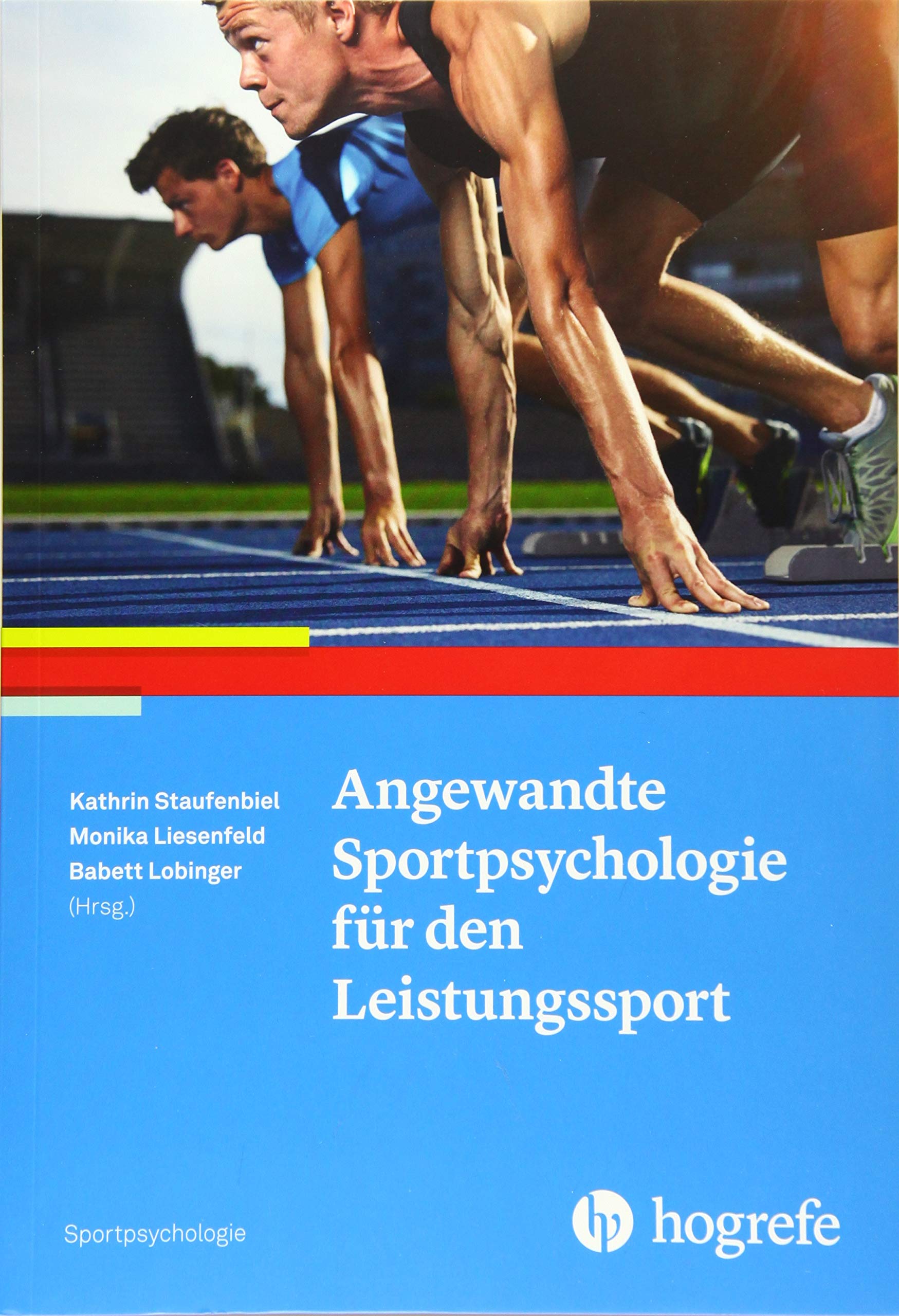 Angewandte Sportpsychologie für den Leistungssport General education