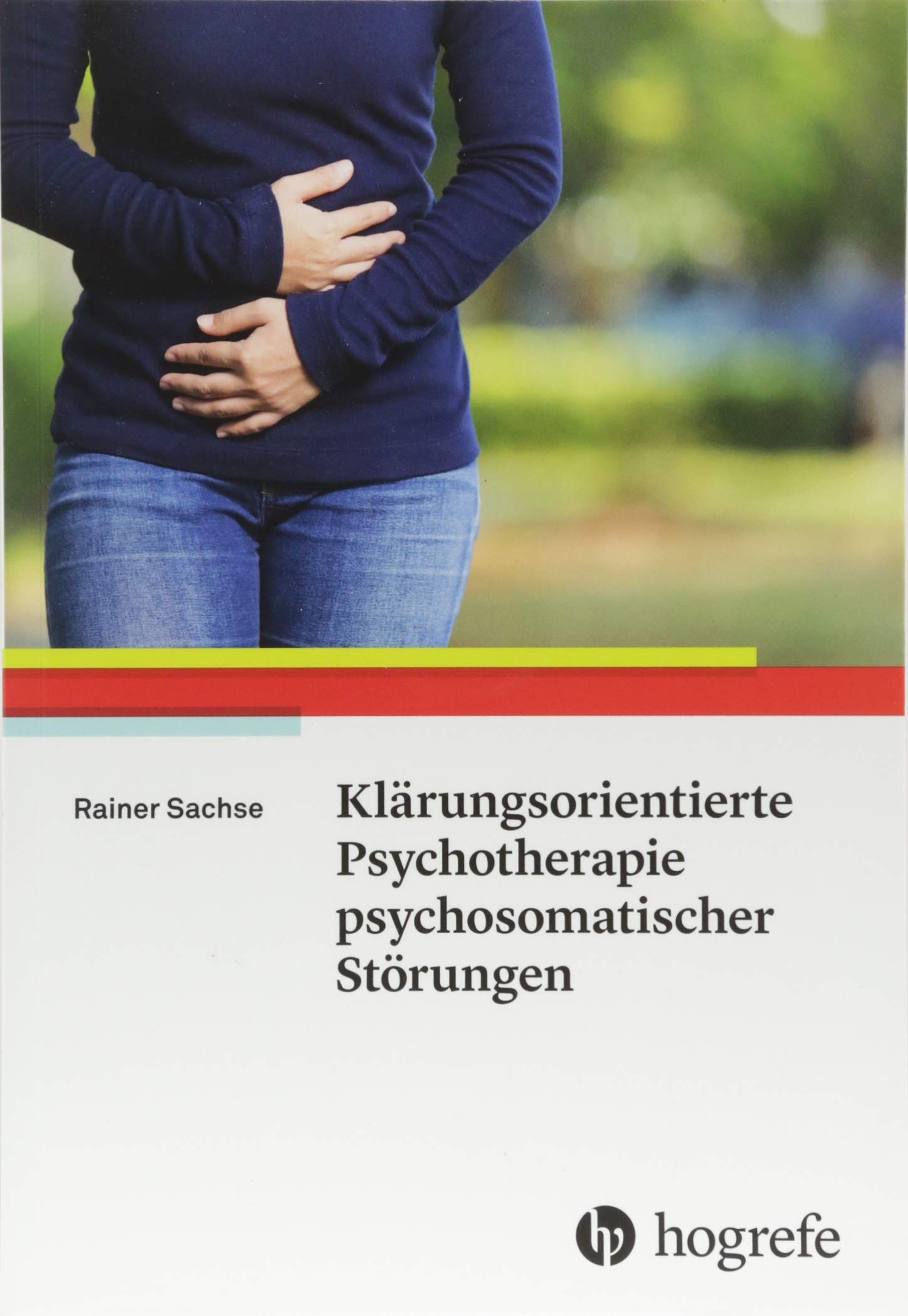 Klärungsorientierte Psychotherapie psychosomatischer Störungen Medicine