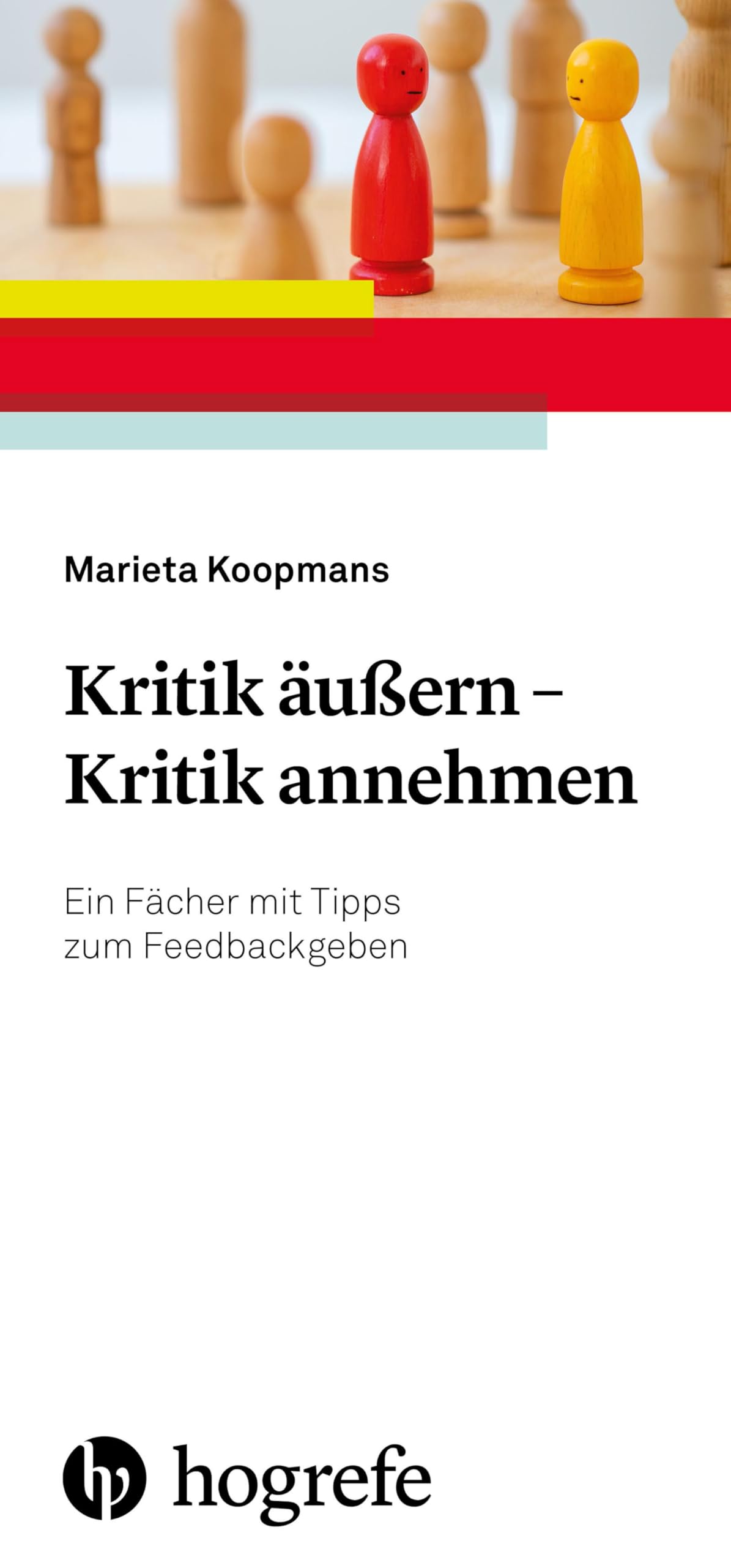 Kritik äußern – Kritik annehmen: Ein Fächer mit Tipps zum Feedbackgeben Medicine