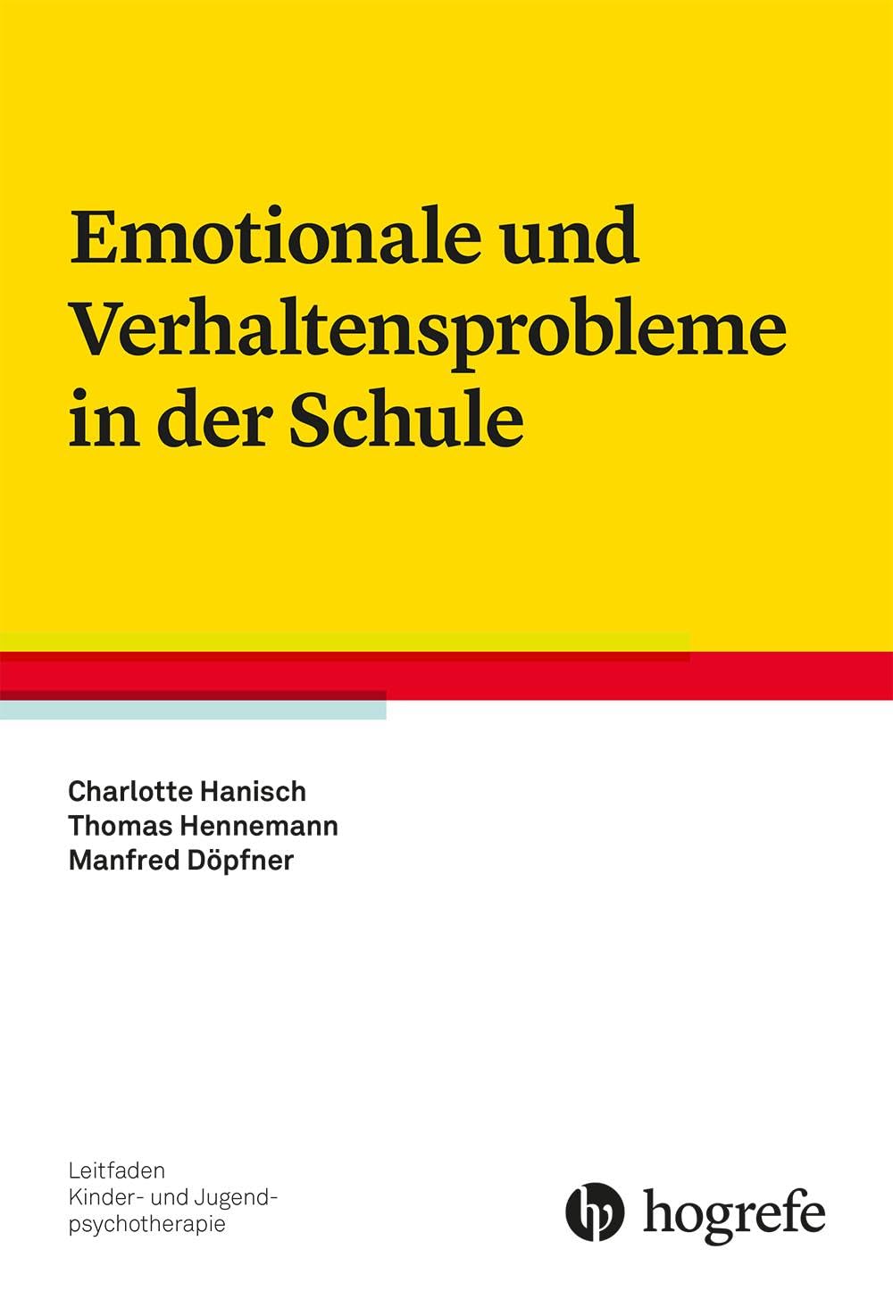 Emotionale und Verhaltensprobleme in der Schule Medicine