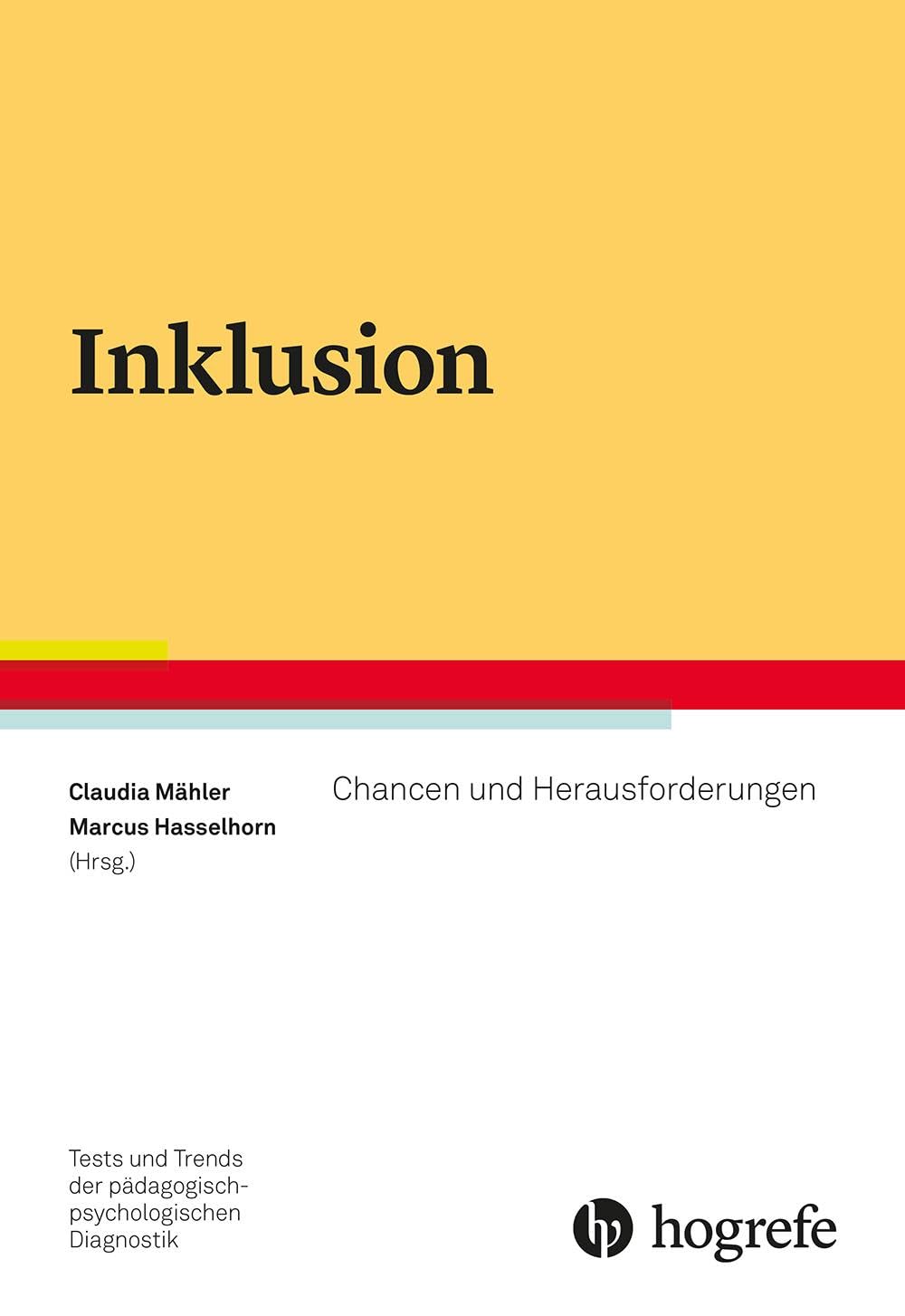 Inklusion: Chancen und Herausforderungen (Tests und Trends in der pädagogisch-psychologischen Diagnostik) Education & Training