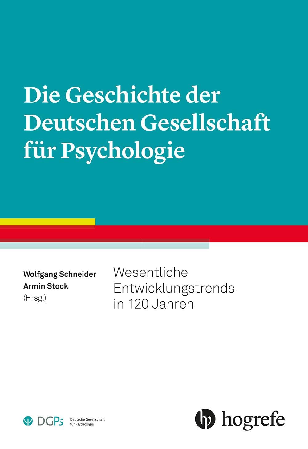 Die Geschichte der Deutschen Gesellschaft für Psychologie Psychology