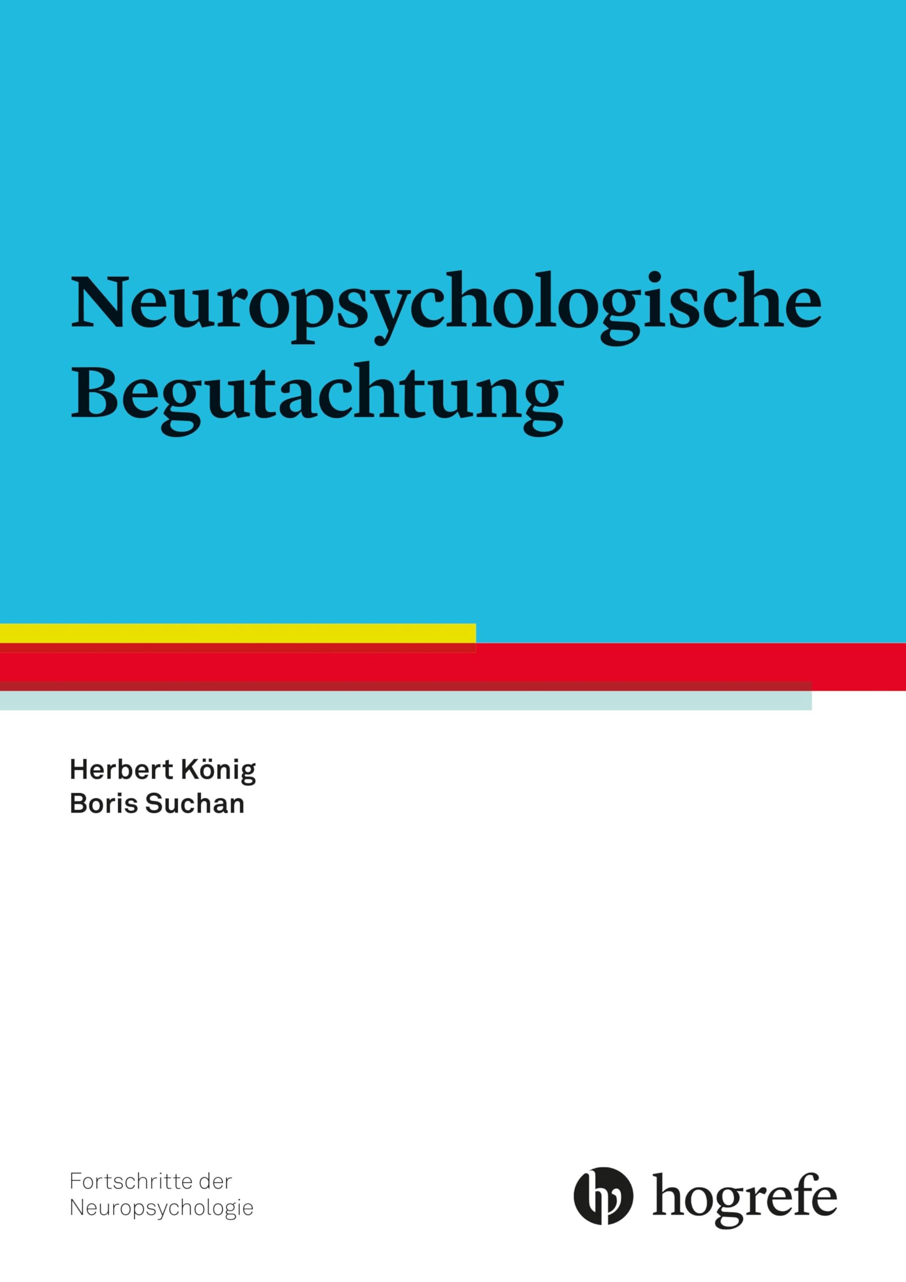 Neuropsychologische Begutachtung Medicine