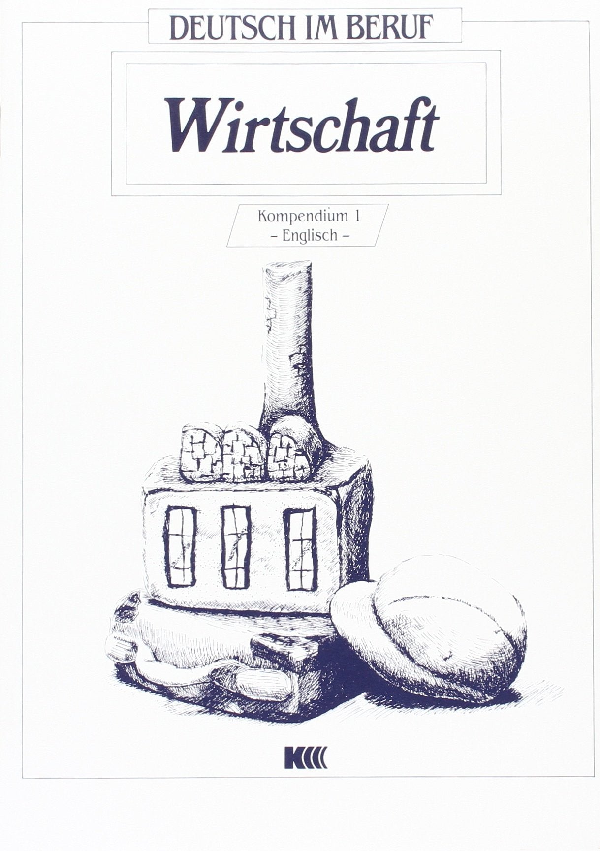 Kompendium Englisch Mit Glossar (Deutsch Im Beruf - Wirtschaft - Level 1) book