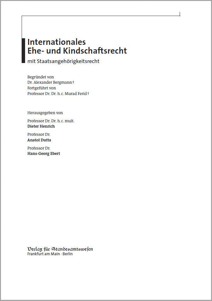 Internationales Ehe- und Kindschaftsrecht mit Staatsangehörigkeitsrecht: 250. Lieferung Law