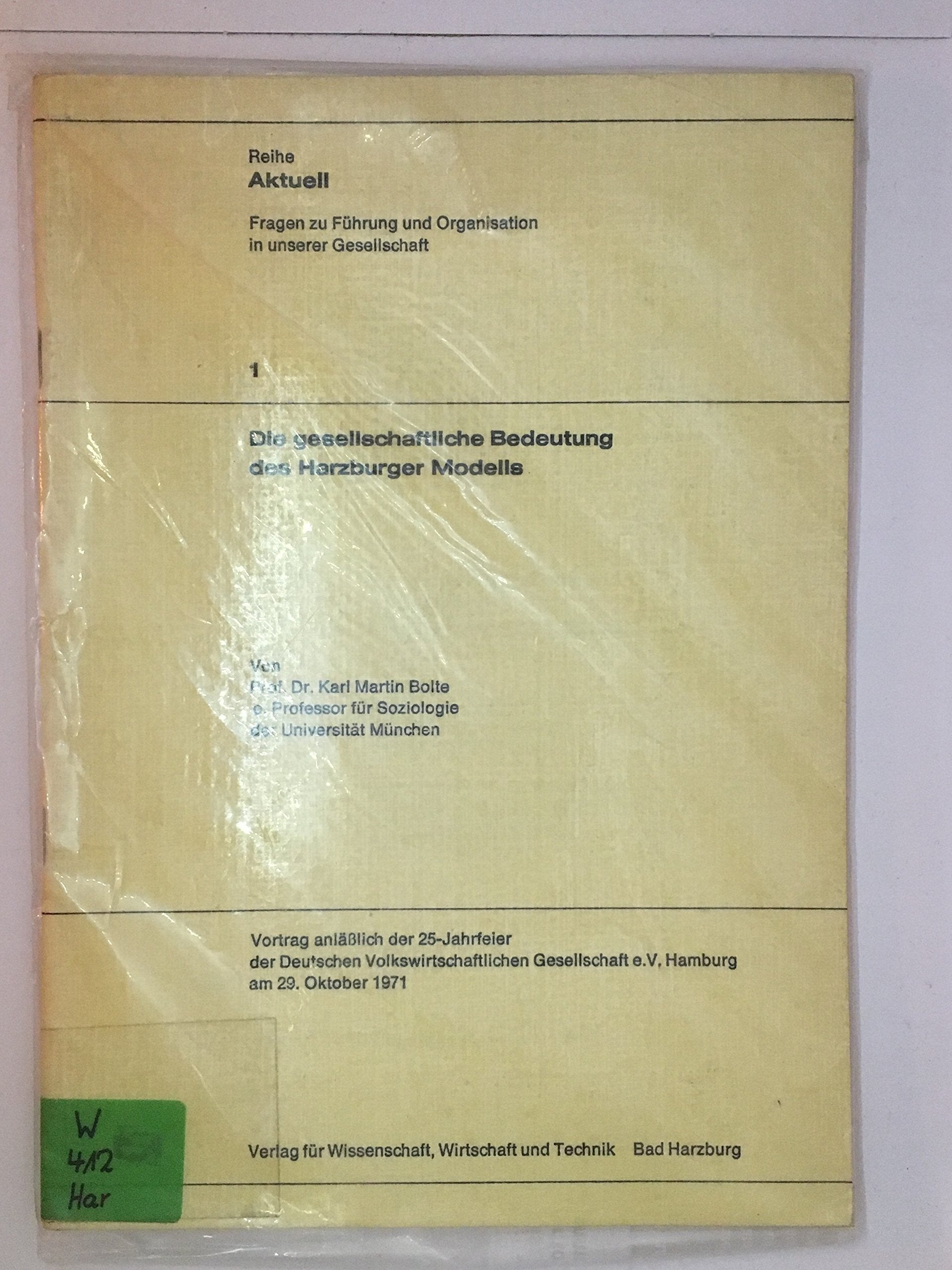 Die gesellschaftliche Bedeutung des Harzburger Modells Business, Finance & Career