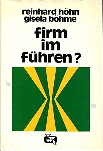 Firm Im Führen. 20 Fallstudien für Führungskräfte Books