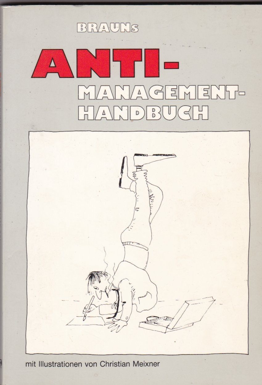 Brauns Anti - Management - Handbuch Movies
