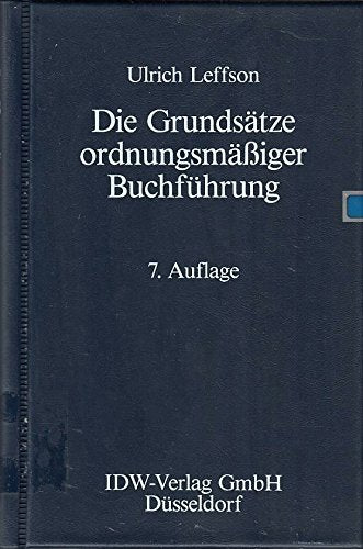 Die Grundsätze ordnungsmäßiger Buchführung 7. A. Business, Finance & Career