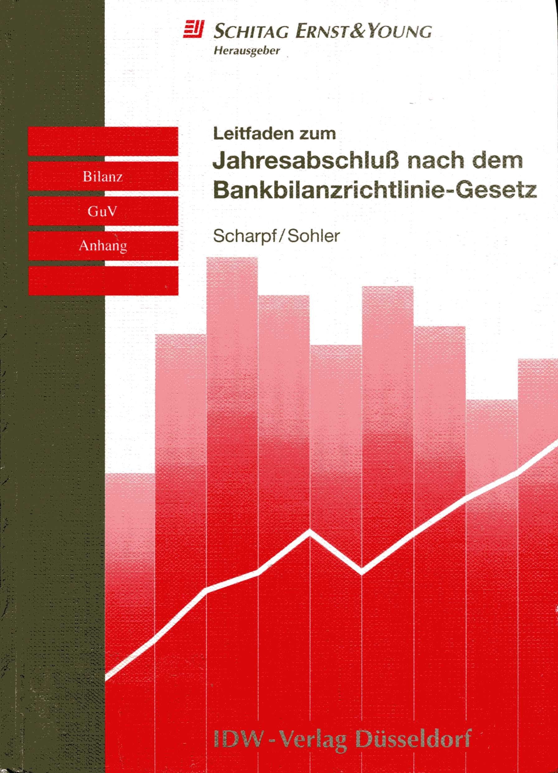 Leitfaden zum Jahresabschluß nach Bankbilanzrichtlinie-Gesetz: Bilanz, GuV und Anhang Law