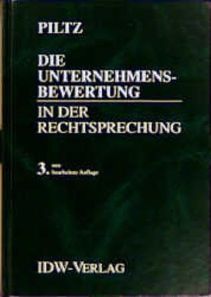 Die Unternehmensbewertung in der Rechtsprechung Law