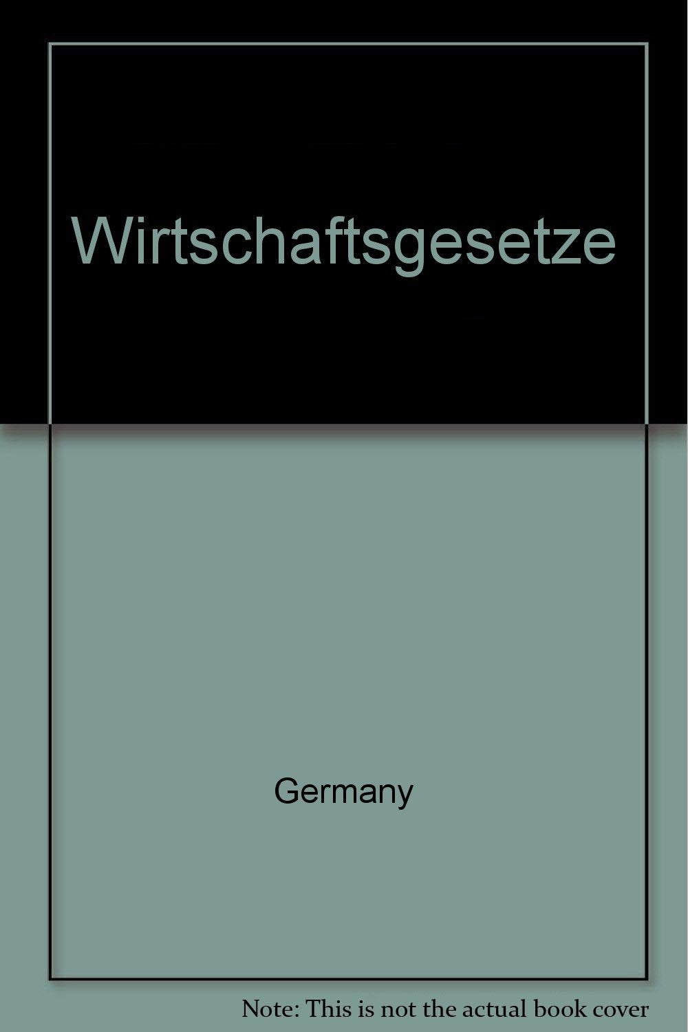 Wirtschaftsgesetze Law