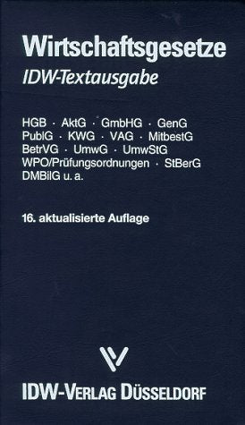 Wirtschaftsgesetze 16. Auflage (Rechtsstand 15.7.1998) Law