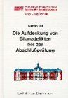 Die Aufdeckung von Bilanzdelikten: Berücksichtigung von Fraud & Error nach deutschen und internationalen Vorschriften (Schriften des Instituts für ... Westfälischen Wilhelms-Universität Münster) Law