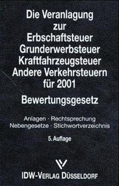 Erbschaftsteuer Grunderwerbsteuer Verkehrsteuern: Veranlagung 2001 - Teß Wolfgang, HE book