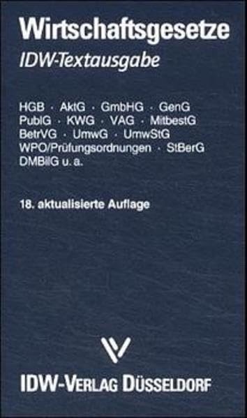 Wirtschaftsgesetze 18. Auflage Rechtsstand: Februar 2001 Law