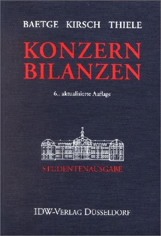 Konzernbilanzen: 6. Auflage, Studentenausgabe, Broschur Business, Finance & Career