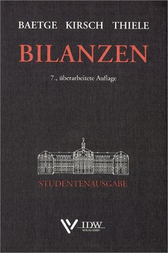 Bilanzen: 7. Auflage, Studentenausgabe, Broschur Business, Finance & Career