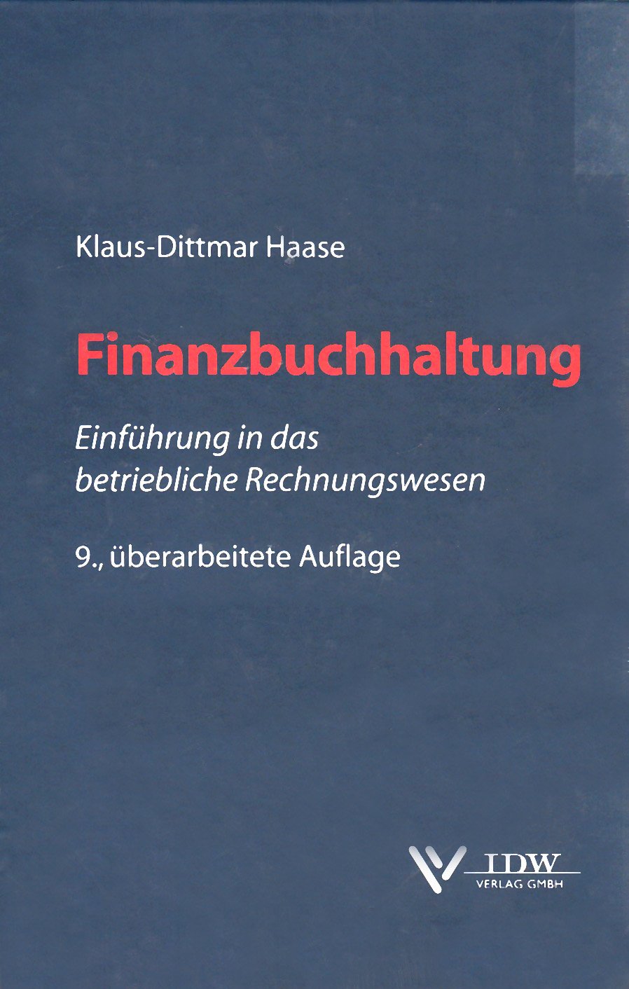 Finanzbuchhaltung: Einführung in das betriebliche Rechnungswesen Law
