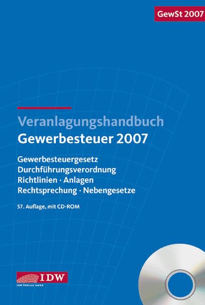 Veranlagungshandbuch Gewerbesteuer (GewSt) 2007, m. CD-ROM Law