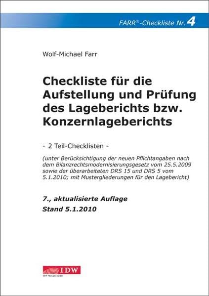 Checkliste für die Aufstellung und Prüfung des Lageberichts bzw. Konzernlageberichts: - 2 Teil-Checklisten - (unter Berücksichtigung der neuen ... mit Mustergliederungen für den Lagebericht) Law
