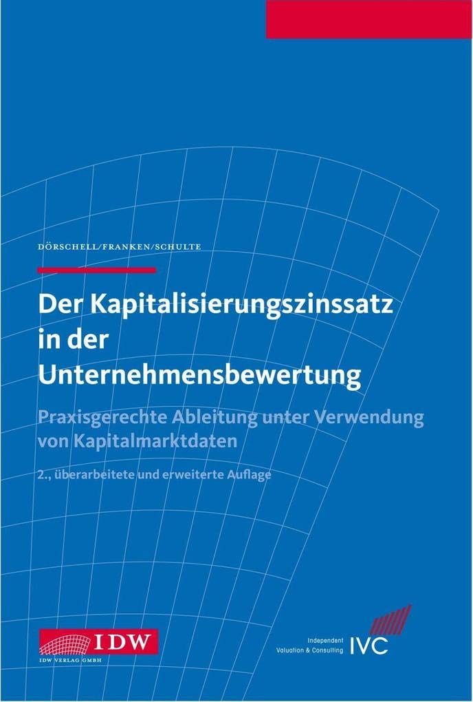 Der Kapitalisierungszinssatz in der Unternehmensbewertung book