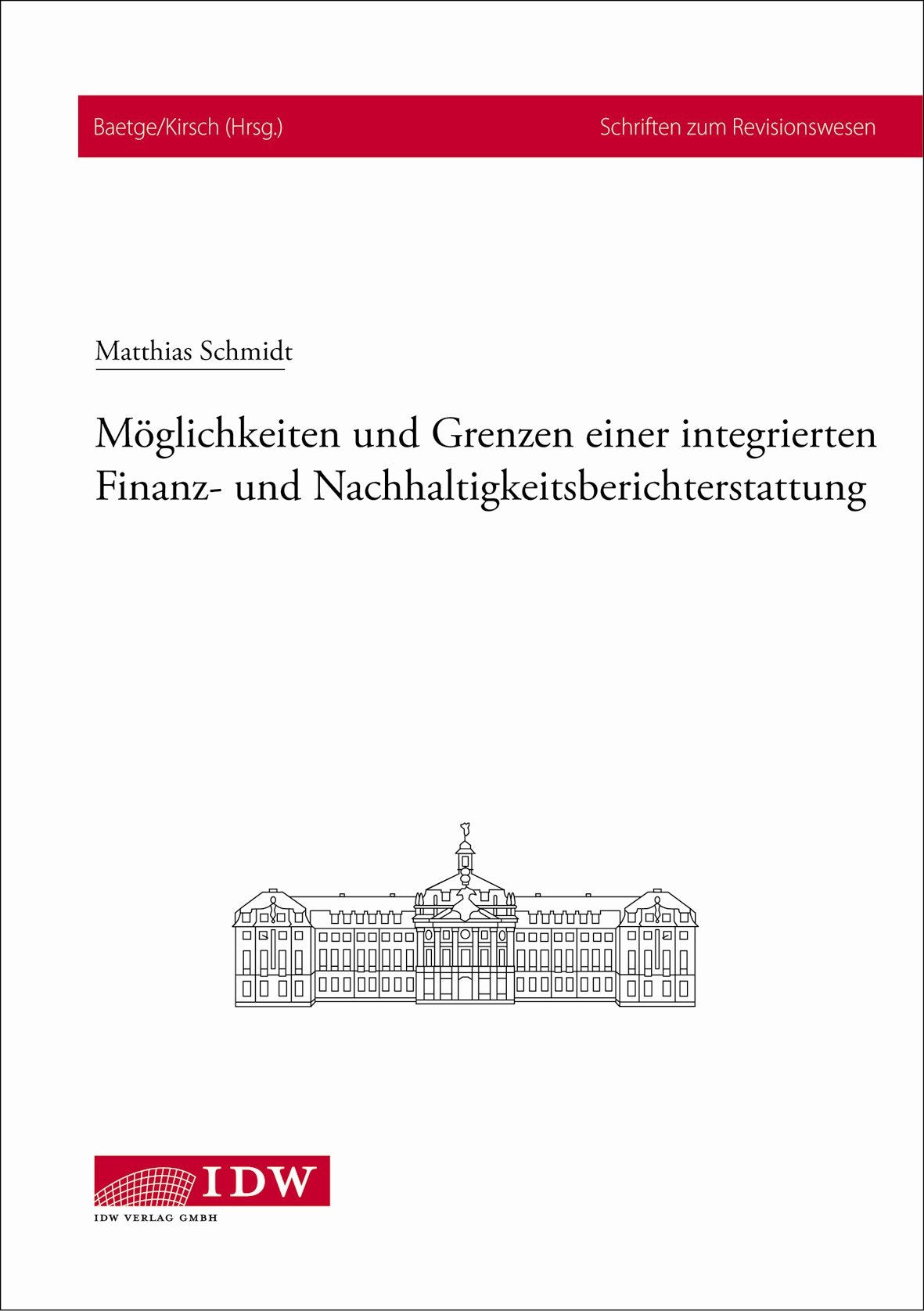 Möglichkeiten und Grenzen einer integrierten Finanz- und Nachhaltigkeitsberichterstattung Law