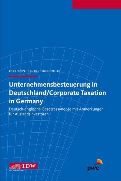 Unternehmensbesteuerung in Deutschland/Corporate Taxation in Germany Law