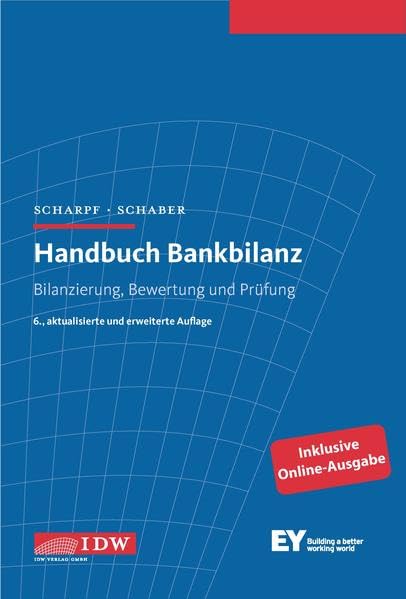 Handbuch Bankbilanz: Bilanzierung, Bewertung und Prüfung Law