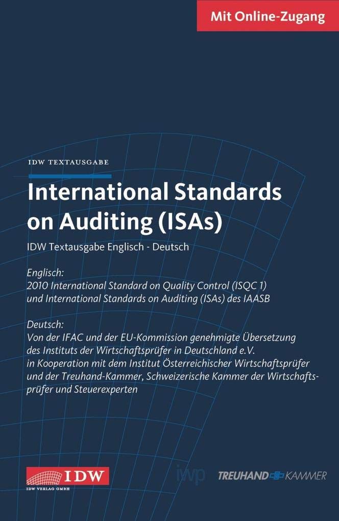International Standards on Auditing (ISAs): IDW Textausgabe Englisch - Deutsch mit Nachtrag Dezember 2015 Law