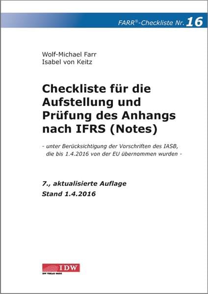 Checkliste 16 für die Aufstellung und Prüfung des Anhangs nach IFRS (Notes) Law