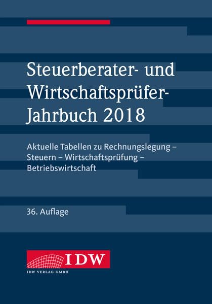 Steuerberater- und Wirtschaftsprüfer-Jahrbuch 2018 Law
