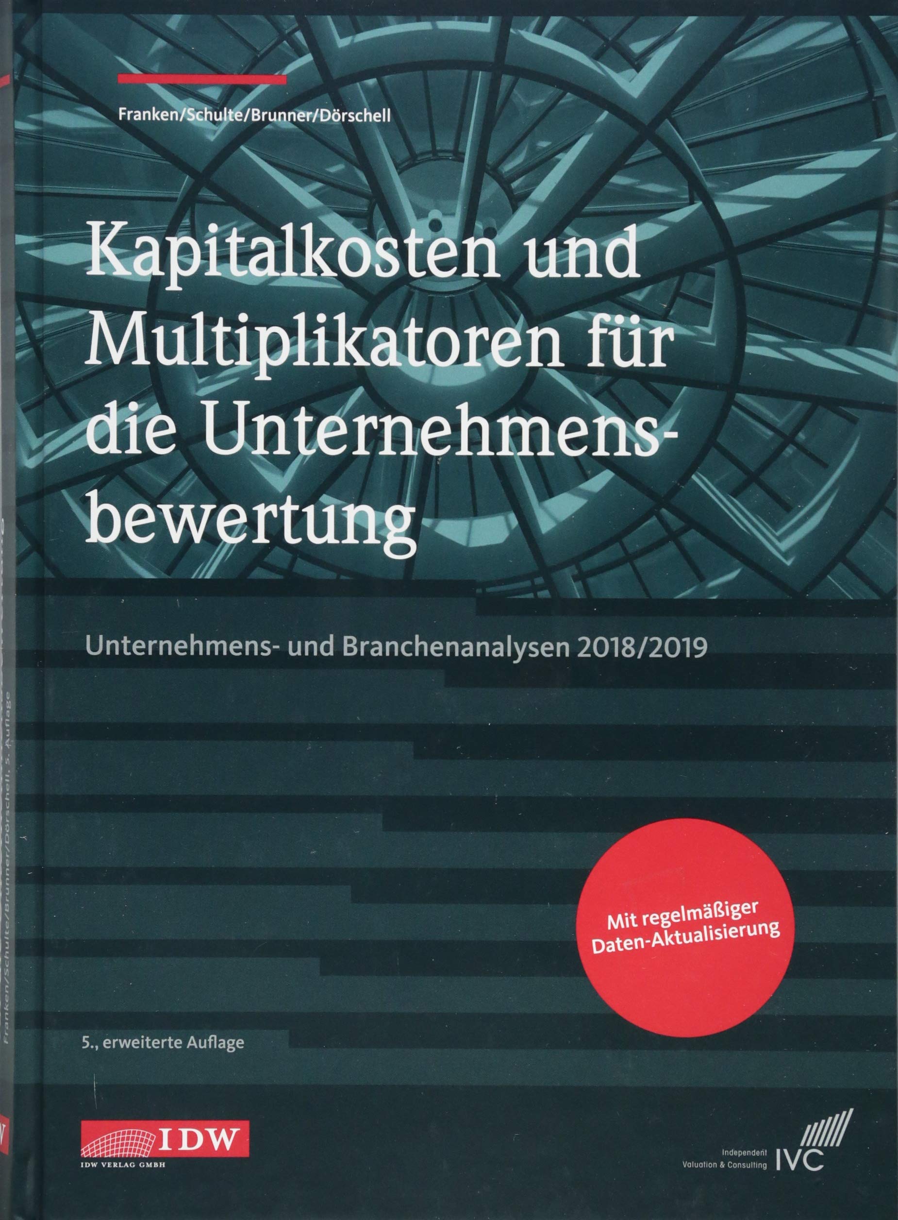 Kapitalkosten und Multiplikatoren für die Unternehmensbewertung Law