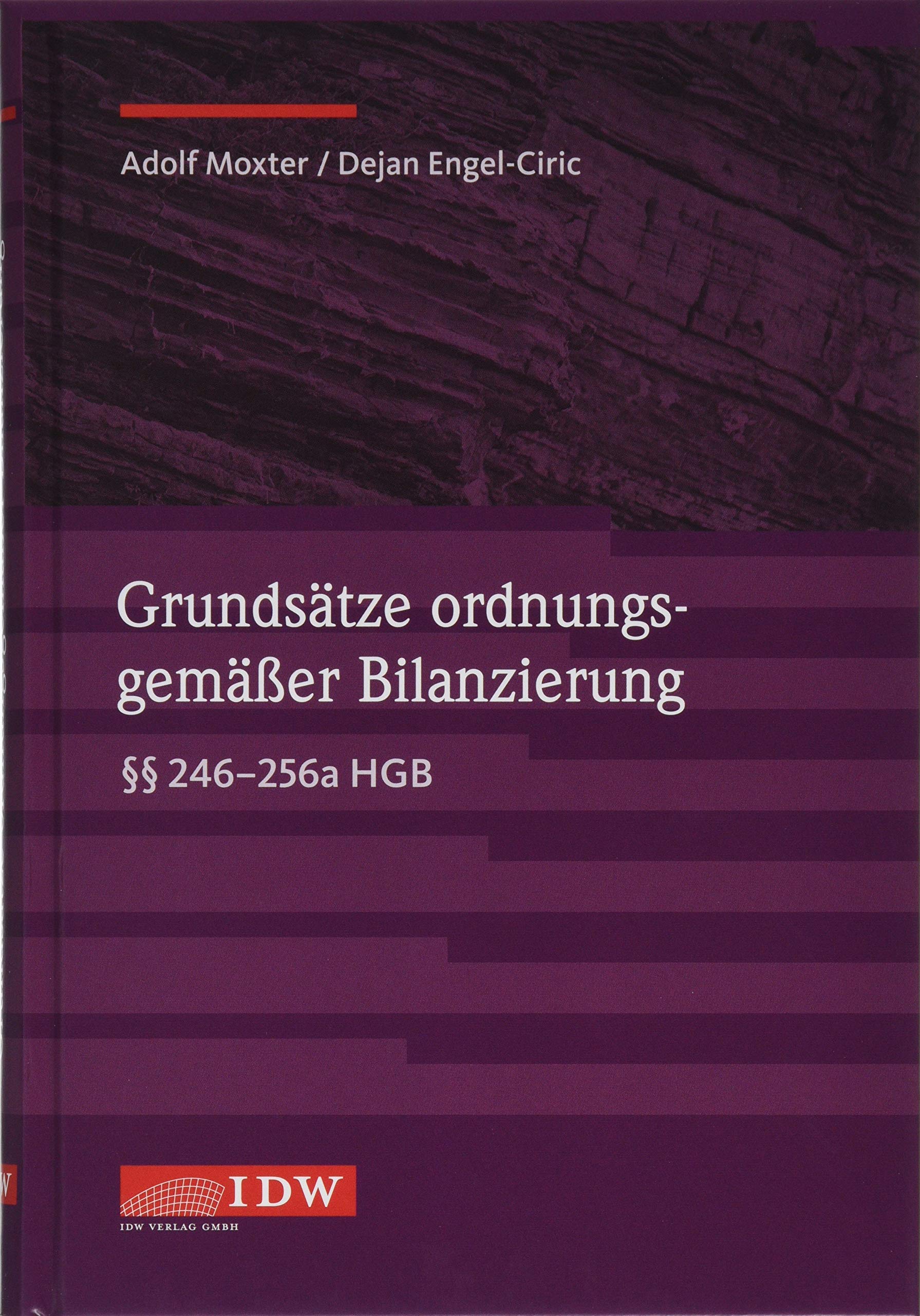 Grundsätze ordnungsgemäßer Bilanzierung: §§ 246-256a HGB Law