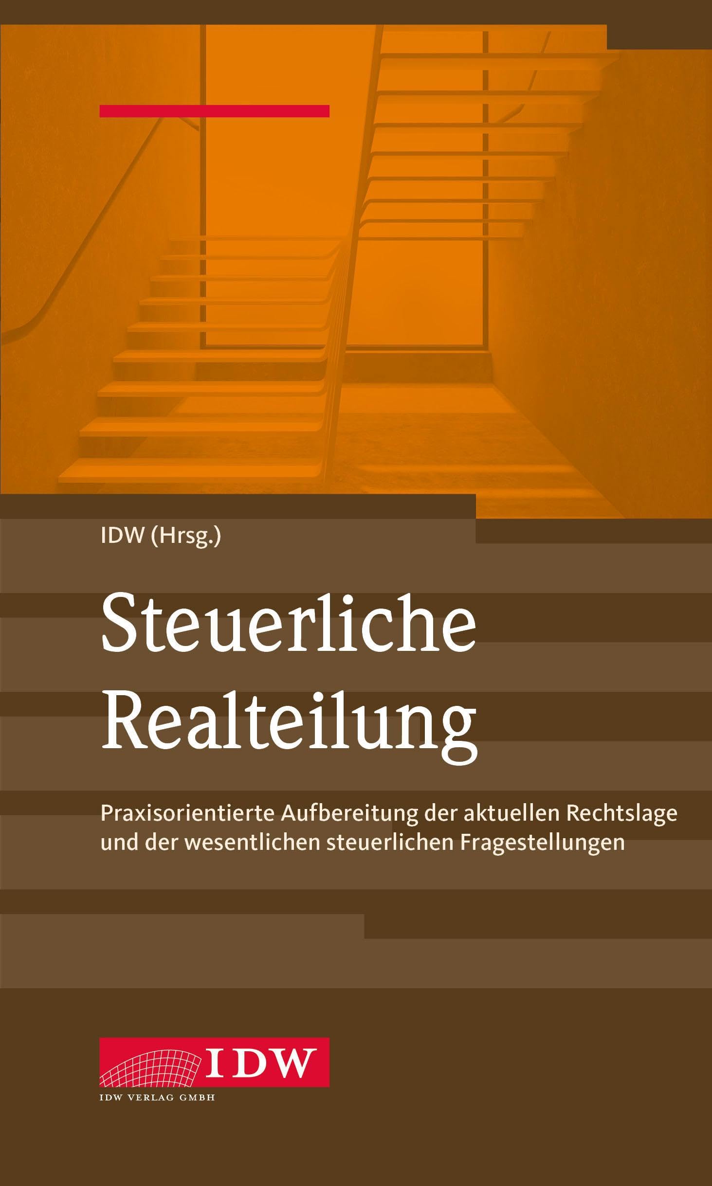 IDW, Steuerliche Realteilung Law