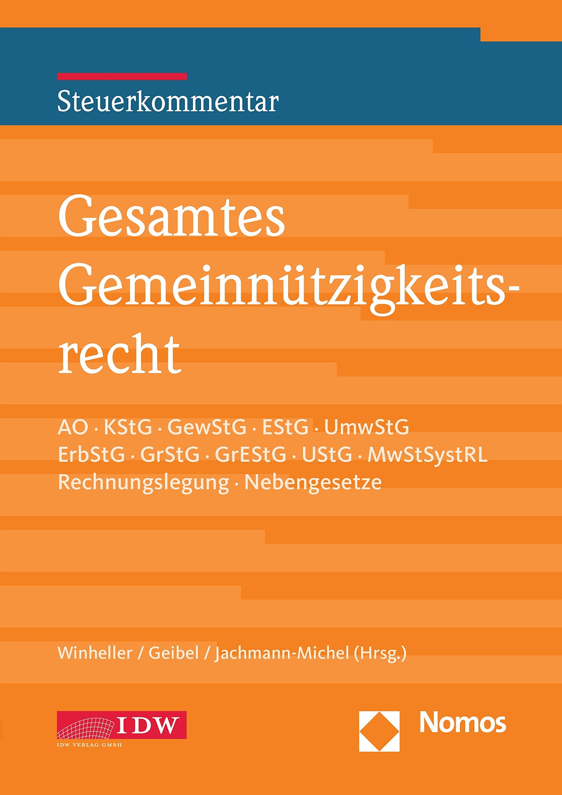 Gesamtes Gemeinnützigkeitsrecht, 2. Auflage: AO, StG, GewStG, EStG, UmwStG, ErbStG, GrStG, GrEStG, UStG, MwStSystRL, Rechnungslegung, Nebengesetze Law