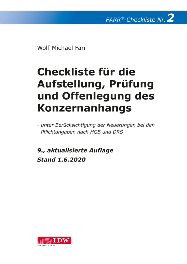 Farr, Checkliste 2 (Konzernanhang), 9. Aufl.: - unter Berücksichtigung der neuen Pflichtangaben nach dem Bilanzrichtlinie-Umsetzungsgesetz (BiLRUG) ... für den praktischen Einsatz) Law