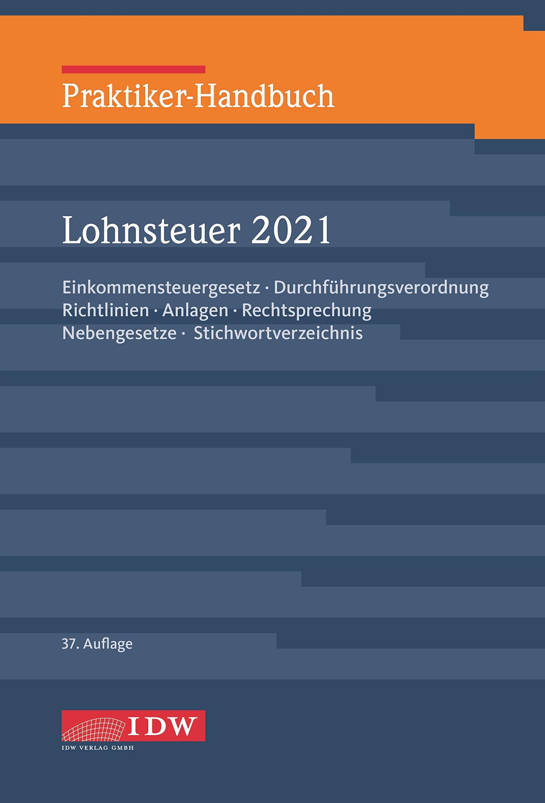 Praktiker-Handbuch Lohnsteuer 2021 book