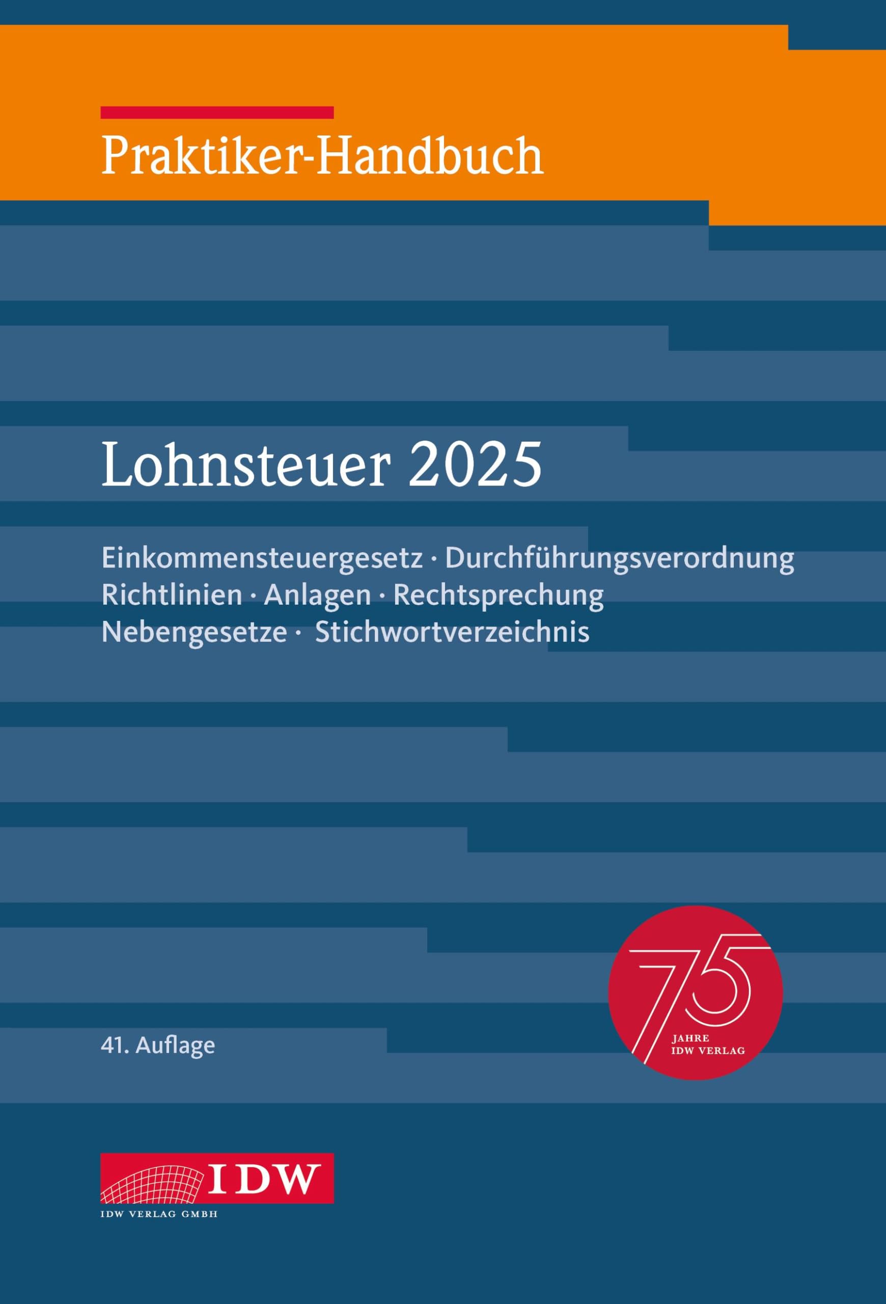 Praktiker-Handbuch Lohnsteuer 2025 Law