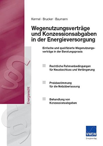 Wegenutzungsverträge und Konzessionsabgaben in der Energieversorgung Law