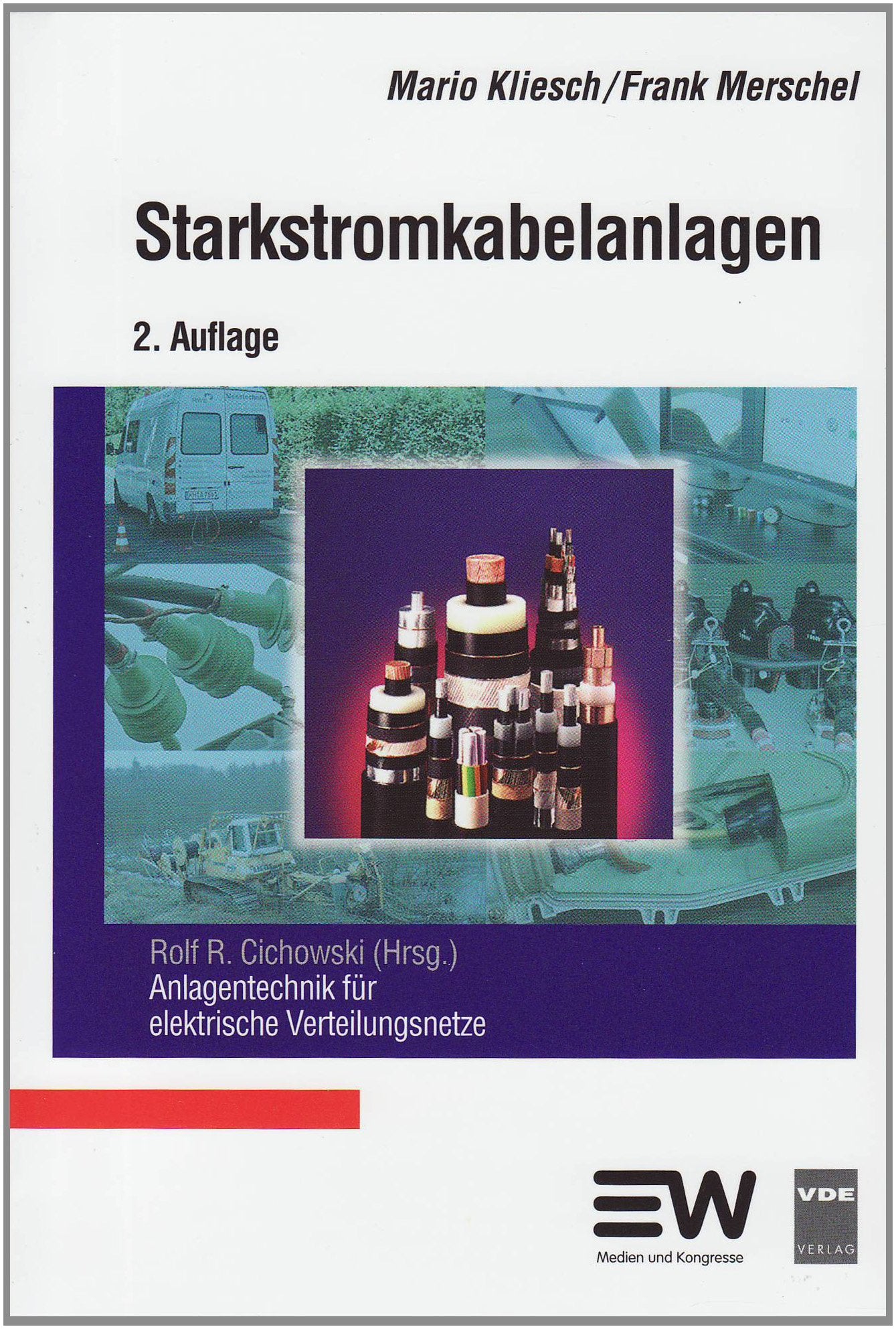 Starkstromkabelanlagen: Anlagentechnik für elektrische Verteilungsnetze Mathematics