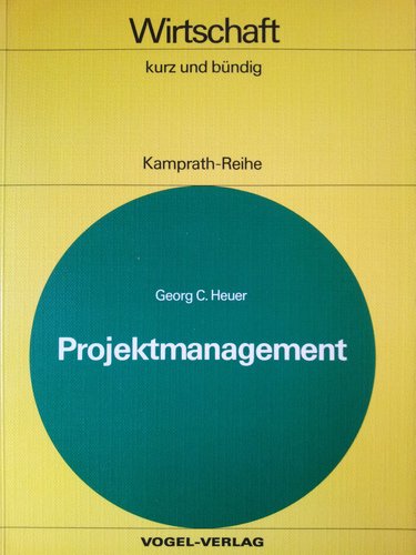Projektmanagement. Planung und Steuerung komplexer Vorhaben in Phasen und Stufen Business & Technology