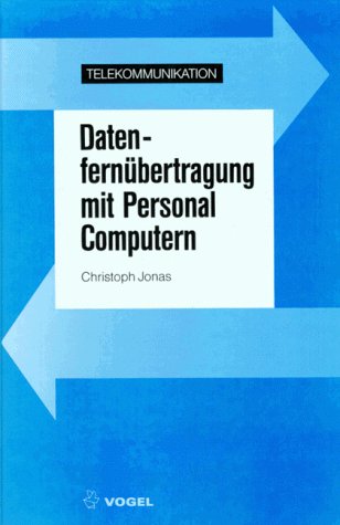 Datenfernübertragung mit Personal Computern (Telekommunikation) Books