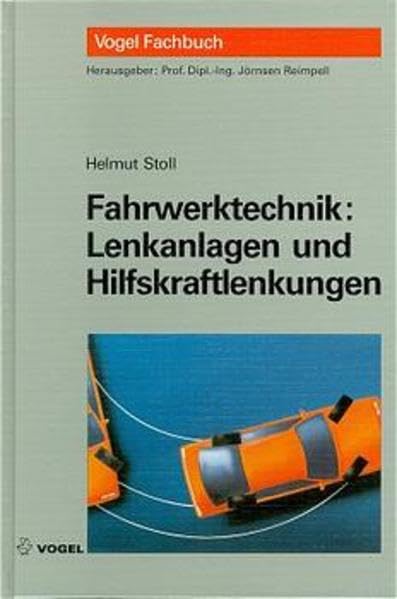 Fahrwerktechnik, Lenkanlagen und Hilfskraftlenkungen Business & Technology